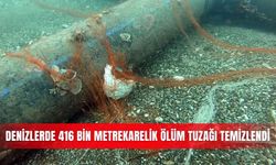 Denizlerde 416 bin metrekarelik ölüm tuzağı temizlendi