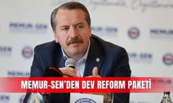 Memur-Sen’den dev reform paketi