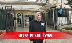 Avukatın ‘rant’ isyanı