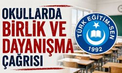 Okullarda birlik ve dayanışma çağrısı