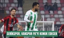 Serikspor, Vanspor FK’yı konuk edecek