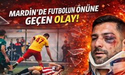 Mardin’de futbolun önüne geçen olay: Tekmeli saldırı sonrası futbolcunun elmacık kemiği kırıldı