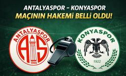 Antalyaspor-Konyaspor maçının hakemi belli oldu!