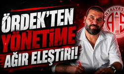 Levent Ördek’ten Antalyaspor yönetimine ağır eleştiri