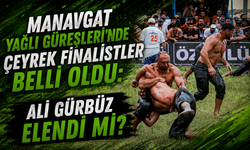 Manavgat Yağlı Güreşleri’nde çeyrek finalistler belli oldu: Ali Gürbüz elendi mi?