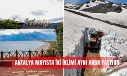 Antalya mayısta iki iklimi aynı anda yaşıyor