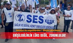 Antalya’da engellilerden 1 Mayıs çıkartması: Erişilebilirlik lüks değil, zorunluluk!
