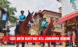Side Antik Kenti’nde Atlı Jandarma dönemi