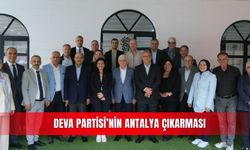 DEVA Partisi’nin Antalya çıkarması