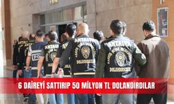 6 daireyi sattırıp 50 milyon TL dolandırdılar