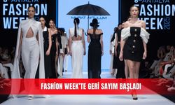 Fashion Week’te geri sayım başladı