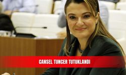 Cansel Tuncer tutuklandı