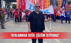 ‘Oyalanmak değil çözüm istiyoruz’