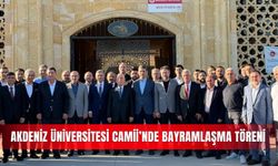 Akdeniz Üniversitesi Camii’nde bayramlaşma töreni