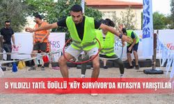 5 yıldızlı tatil ödüllü 'Köy Survivor'da kıyasıya yarıştılar