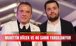 Antalya’da yolsuzluk davasında 2'nci duruşma: Muhittin Böcek ve 40 sanık yargılanıyor