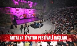 Antalya Tiyatro Festivali başladı