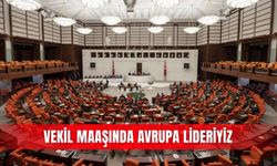 Vekil maaşında Avrupa lideriyiz