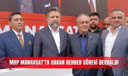 MHP Manavgat'ta Hakan Rehber görevi devraldı