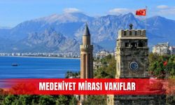 Medeniyet mirası vakıflar