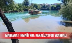Manavgat Irmağı’nda kanalizasyon skandalı