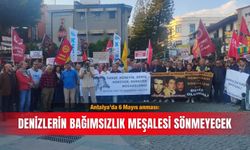 Antalya’da 6 Mayıs anması: Denizlerin bağımsızlık meşalesi sönmeyecek