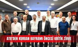 ATB’den Kurban Bayramı öncesi kritik zirve