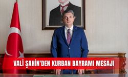 Vali Şahin'den Kurban Bayramı mesajı