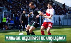 Antalya’nın gözü Konya’da: Manavgat Belediyespor, Akşehirspor karşısında final peşinde!