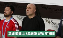 Sami Uğurlu: Kazandık ama yetmedi
