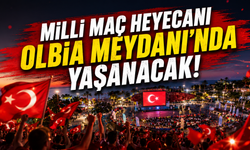 Milli maç heyecanı Olbia Meydanı’nda yaşanacak!