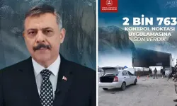 Bakan Çiftçi: 2 bin 763 kontrol ve arama noktası uygulamasına son verdik