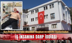 Kaş Belediyesi'nde skandal! Başkan ve meclis üyelerinden iş insanına darp iddiası