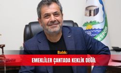 Balık: Emekliler çantada keklik değil