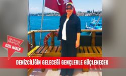 Denizciliğin geleceği gençlerle güçlenecek