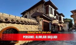 Kaleiçi’ne iki yeni otel...Personel alımları başladı