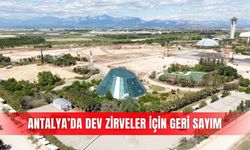 Antalya’da dev zirveler için geri sayım
