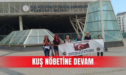 Kuş nöbetine devam