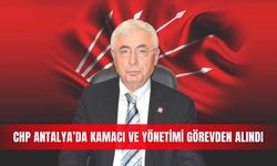 CHP Antalya’da Kamacı ve yönetimi görevden alındı