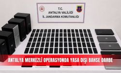 Antalya merkezli operasyonda yasa dışı bahse darbe