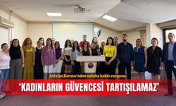 Antalya Barosu'ndan nafaka hakkı vurgusu: ‘Kadınların güvencesi tartışılamaz’