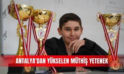 Antalya'dan yükselen müthiş yetenek