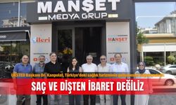 UASTED Başkanı Dr. Kanpolat, Türkiye’deki sağlık turizminin gelişmesini değerlendirdi: Saç ve dişten ibaret değiliz