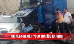 Antalya-Kemer yolu trafiğe kapandı