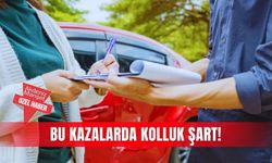 Bu kazalarda kolluk şart!