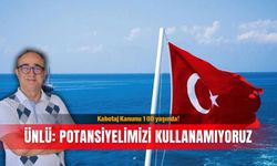 Kabotaj Kanunu 100 yaşında! Ünlü: Potansiyelimizi kullanamıyoruz