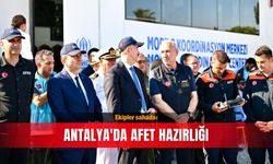 Ekipler sahada: Antalya'da afet hazırlığı