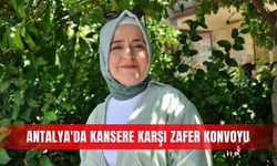 Antalya'da kansere karşı zafer konvoyu