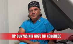 Tıp dünyasının gözü bu kongrede