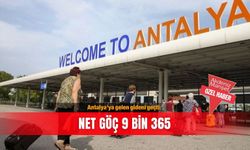 Antalya'ya gelen gideni geçti: Net göç 9 bin 365